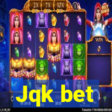 Jqk bet